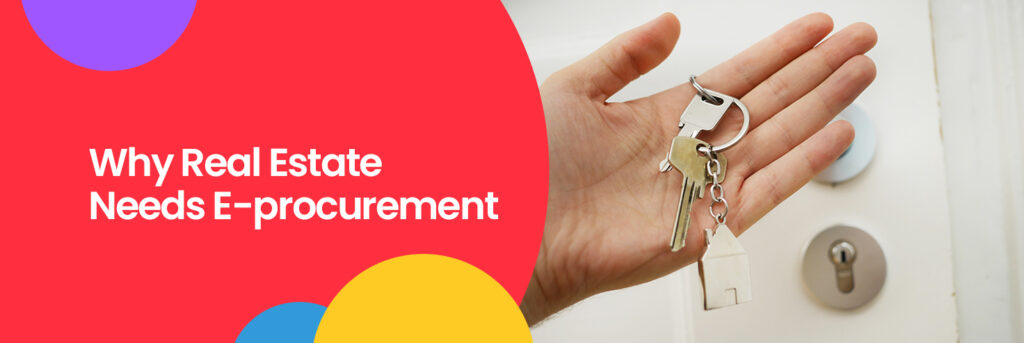 real estate and e-procurement